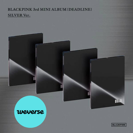 Blackpink 3rd Mini Album DEADLINE Silver Ver. con Beneficio de Weverse PREVENTA